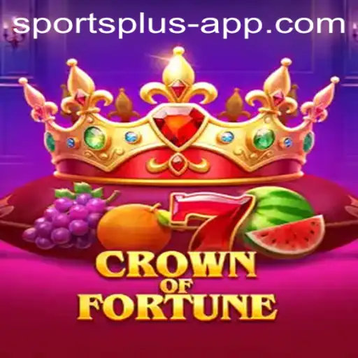 Exploring the World of CrownofFortune: A Unique Sports Plus Experience