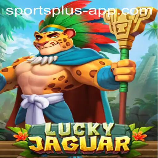 Exploring the Thrills of LuckyJaguar: A New Era in Sports Plus Gaming